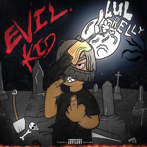 EVIL KID (Explicit)