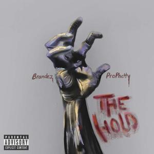 The Hold (Explicit)