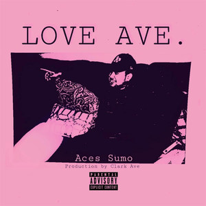 Love Ave (Explicit)