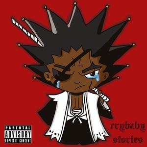 Crybaby Stories (Explicit)