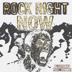 ROCK RIGHT NOW (feat. Bumboi) (Explicit)