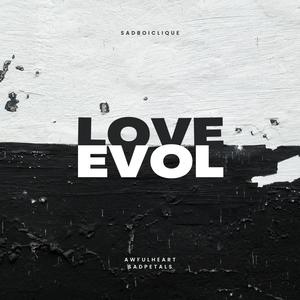 EVOL (feat. SadPetals) (Explicit)