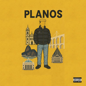 Planos & Planos (Explicit)