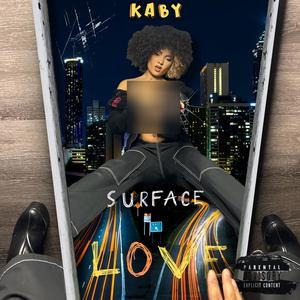 Surface Love (Explicit)
