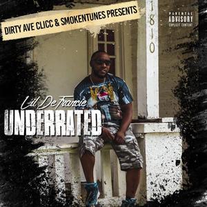 Underrated (Explicit)