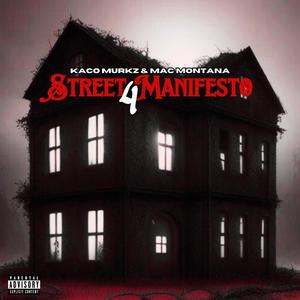 Street Manifesto 4 (Explicit)