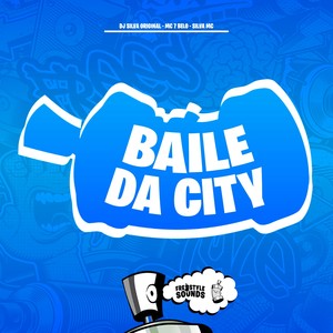 Baile Da City (Explicit)