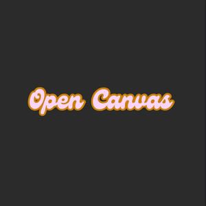 Open Canvas (Explicit)