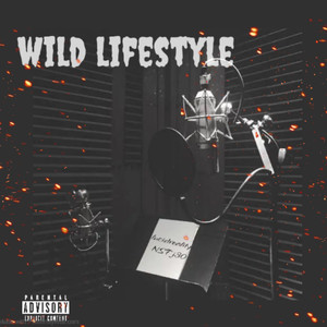 WILD LIFESTYLE (Explicit)