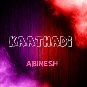 Kaathadi