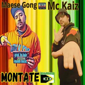 Montate (feat. Maese Gong)