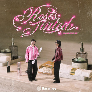 Roses Tinted (Explicit)