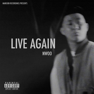 Live Again (Explicit)