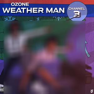 Weather Man (Explicit)