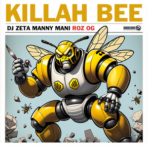 Killah Bee (Explicit)