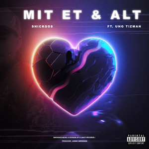 Mit et og alt (Explicit)