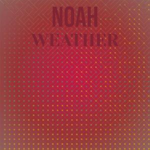 Noah Weather