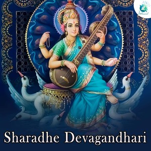 Sharadhe Devagandhari