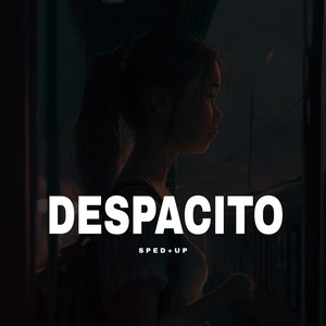 Despacito - Slowed+Reverb