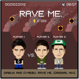 Rave Me (Original Mix)