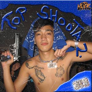 TOP SHOTTA 2 (feat. TUBE ICE) (Explicit)