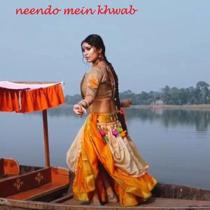 Neendo Mein Khwab (feat. Tamal Kanti Halder)