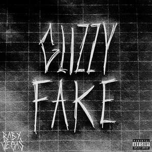 GLIZZY FAKE (Explicit)