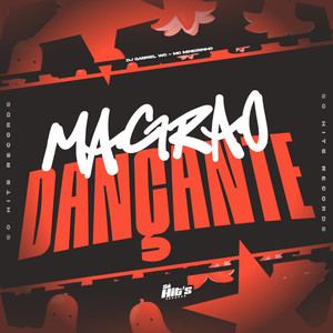 Magrão Dançante (Explicit)
