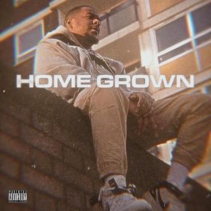 Home Grown (Explicit)