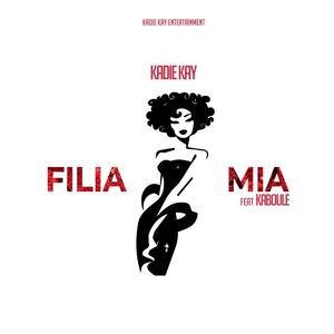 Filia Mia (feat. Kaboule)