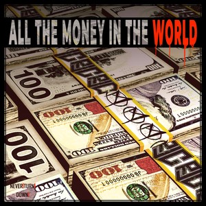 All The Money In The World