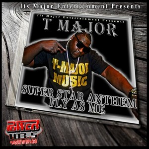 Super Star Anthem (Fly as Me)