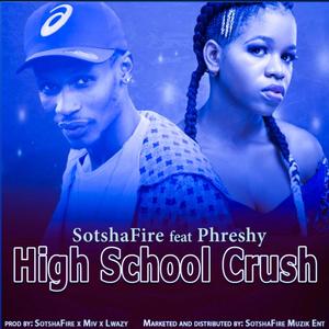 High School Crush(feat. Phreshy)