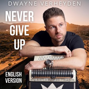 Never Give Up (English Version)