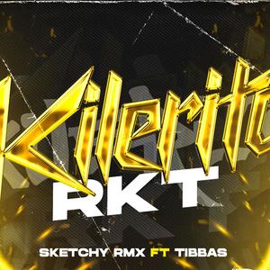 KILERITO RKT (feat. Tibbas)