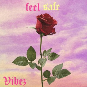 Feel Safe (feat. Rocio)