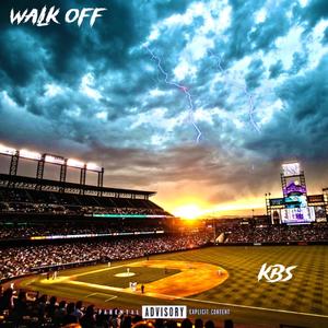 Walk Off (Explicit)