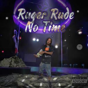 No Time (Explicit)