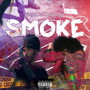 Smoke (feat. Bagdat 4oe) [Explicit]