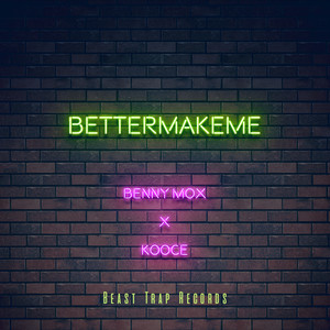 BETTERMAKEME