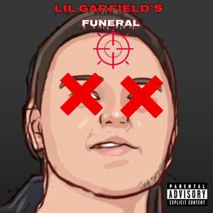 Lil Garfield's Funeral (Lil Garfield Diss) (Explicit)