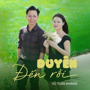 Duyên Đến Rồi