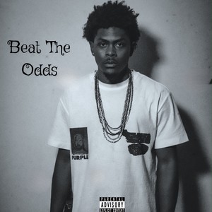 Beat The Odds (Explicit)