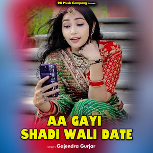 Aa Gayi Shadi Wali Date