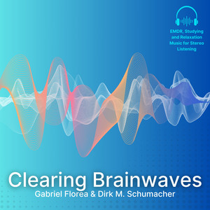 Clearing Brainwaves (EMDR, Studying and Relaxation Music for Stereo Listening)