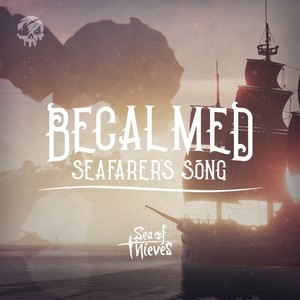 Becalmed: Seafarer\'s Song