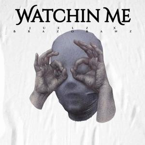 Watchin Me (feat. Juelz) (Explicit)