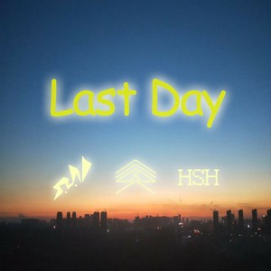 Last Day(Future Bass)
