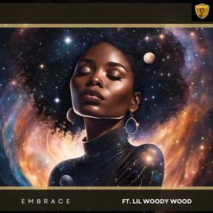 Embrace (feat. Lil Woody Wood)