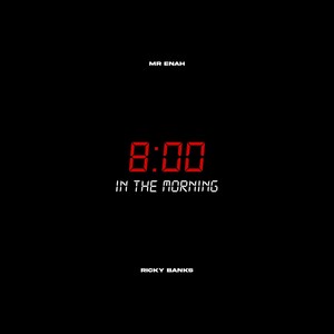 8 in the Morning (Explicit)